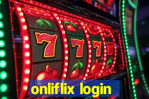 onliflix login